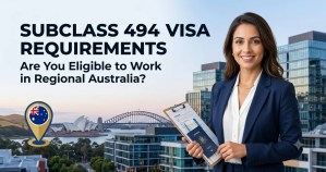 Subclass 494 Visa Requirements